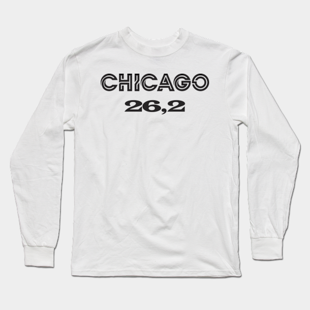 chicago marathon Chicago Marathon Long Sleeve TShirt TeePublic